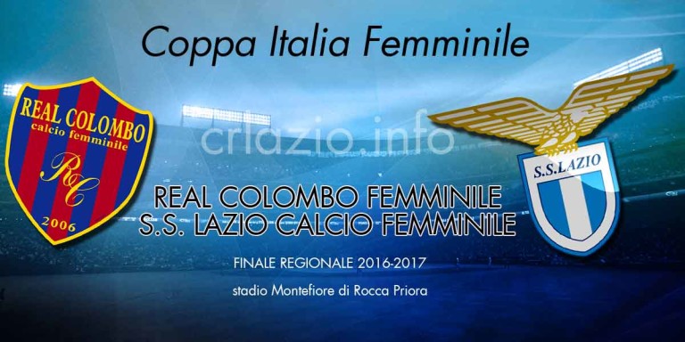 Coppa Italia donne, domani finale Lazio-Real Colombo
