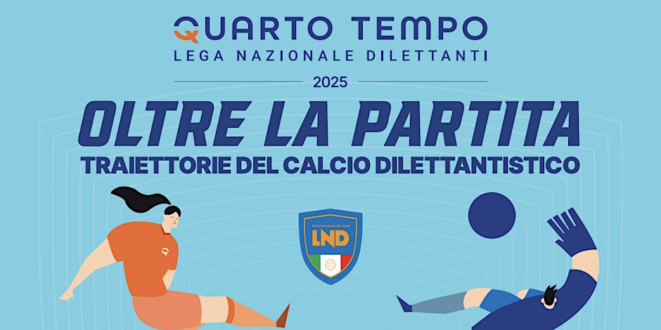Abodi e Abete a Quarto Tempo: il futuro del calcio dilettantistico tra identità e responsabilità sociale